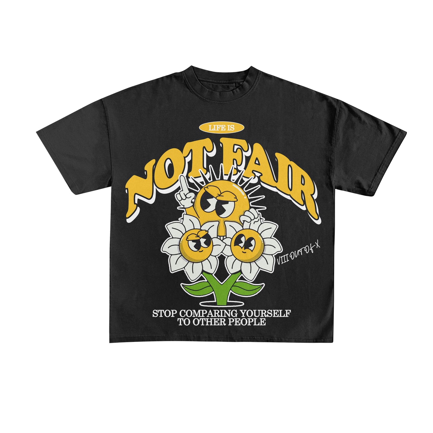 *PRE-ORDER* VIII Out Of X "Life Is Not Fair" T-Shirt (Black)