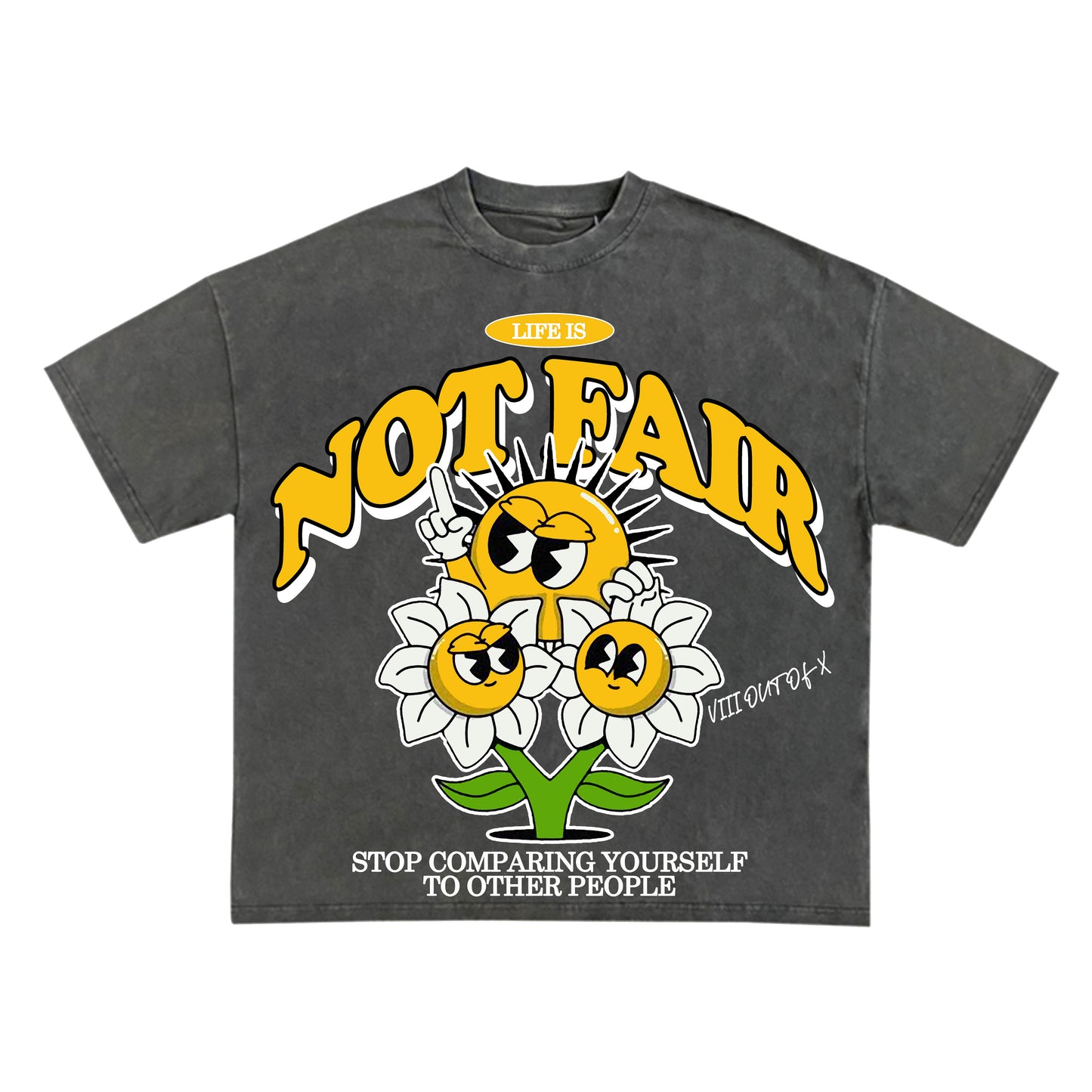PRE-ORDER** VIII Out Of X “Life Is Not Fair” T-Shirt (Grey)